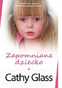 Zapomniane dziecko - Cathy Glass