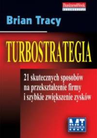 Turbostrategia - Brian Tracy