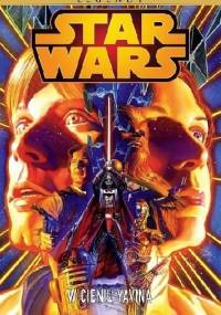 Star Wars: W cieniu Yavina - Brian Wood, Carlos D'Anda