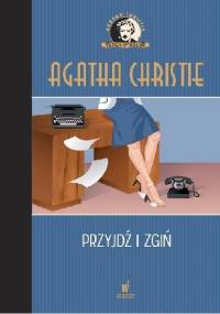 Przyjdź i zgiń - Agatha Christie