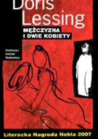Mężczyzna i dwie kobiety - Doris Lessing