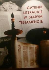 Gatunki literackie w Starym Testamencie - Juliusz St. Synowiec OFMCONV