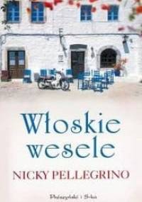 Włoskie wesele - Nicky Pellegrino