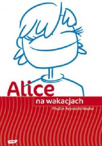 Alice na wakacjach - Phyllis Reynolds Naylor