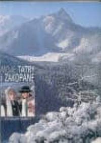 Moje Tatry i Zakopane - Stanisław Momot