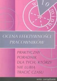 Ocena efektywności pracowników w 10 minut - Dale Furtwengler