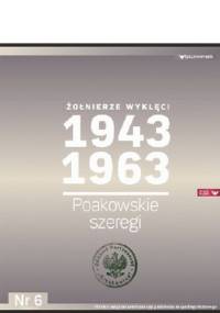 Żołnierze Wyklęci 1943-1963, Nr 6 - Poakowskie szeregi