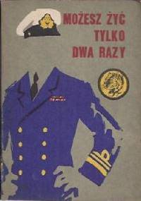 Możesz żyć tylko dwa razy - Sławomir Klimkiewicz