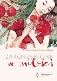 Zakorzenione w miłości - Donna-Marie Cooper O'Boyle