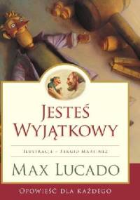 Jesteś wyjątkowy - Max Lucado