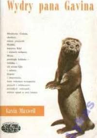 Wydry pana Gavina - Gavin Maxwell