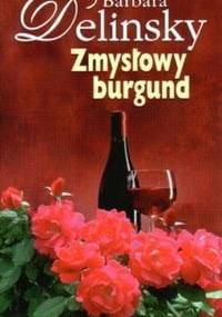 Zmysłowy burgund - Barbara Delinsky