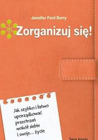 Zorganizuj się! - Jennifer Ford Berry