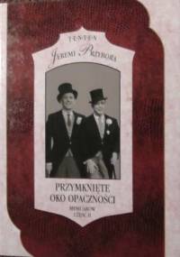 Przymknięte oko opaczności. Memuarów część II - Jeremi Przybora