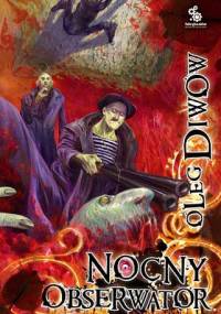 Nocny obserwator - Oleg Diwow