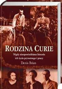Rodzina Curie - Denis Brian