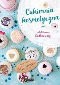 Cukiernia kosmetyczna - Adriana Sadkiewicz