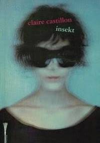 Insekt - Claire Castillon