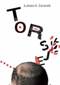 Torsje - Łukasz Andrzej Zaranek