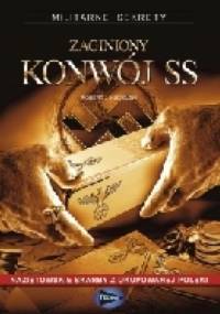 Zaginiony konwój SS - Robert J. Kudelski