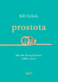 Prostota - Bill Hybels