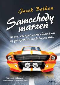 Samochody marzeń - Jacek Balkan