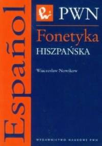Fonetyka hiszpańska - Wiaczesław Nowikow