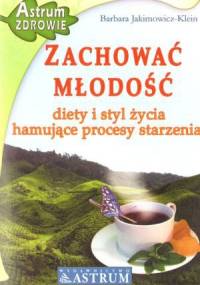 zachować młodość - Barbara Jakimowicz-Klein