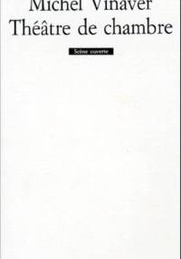 Théatre de chambre - Michel Vinaver