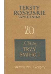 Trzy Śmierci - Lew Tołstoj