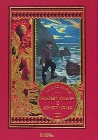 Rozbitkowie z "Jonathana" cz. 2 - Juliusz Verne