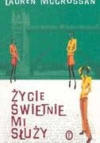 Życie świetnie mi służy - Lauren McCrossan
