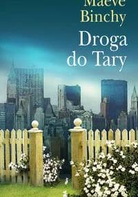 Droga do Tary - Maeve Binchy