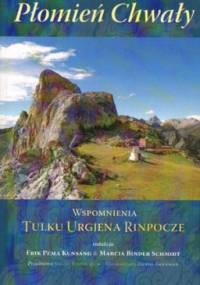 Płomień Chwały. Wspomnienia Tulku Urgjena Rinpocze. - Tulku Urgjen Rinpocze