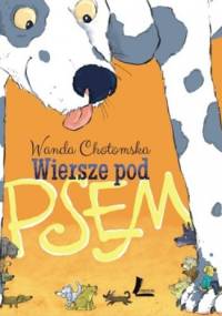 Wiersze pod psem - Wanda Chotomska