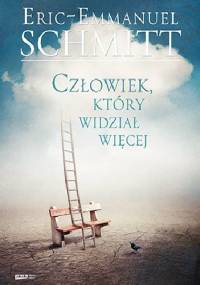 Człowiek, który widział więcej - Éric-Emmanuel Schmitt