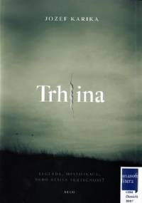 Trhlina - Jozef Karika