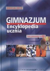 Gimnazjum. Encyklopedia ucznia + CD