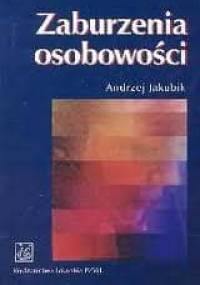 Zaburzenia osobowości - Andrzej Jakubik