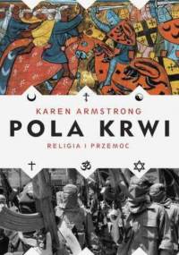 Pola krwi - Karen Armstrong