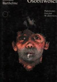 Osobliwości - Donald Barthelme