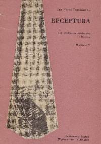 Receptura dla studentów medycyny i lekarzy - Jan Karol Teuchmann
