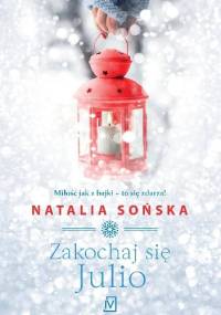 Zakochaj się, Julio - Natalia Sońska