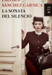 La sonata del silencio - Paloma Sanchez Garnica
