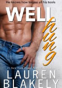 Well Hung - Lauren Blakely
