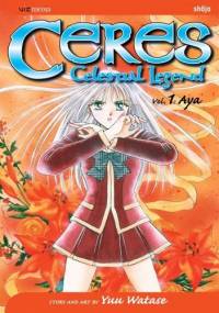 Ceres: Celestial Legend #1 - Yū Watase