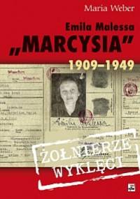 Emilia Malessa Marcysia 1909-1949 - Maria Weber