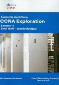 Akademia sieci Cisco CCNA. Exploration Semestr 4 - Graziani Rick, Vachon Bob