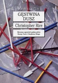 Gęstwina dusz - Christopher Rice