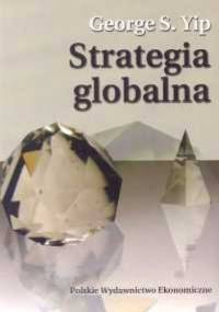Strategia globalna - George S. Yip